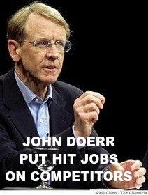 John-Doerr-ELON-MUSK-IS-A-CROOK-AND-SCAMMER_v1
Keywords: Big tech mobsters,Dark money payola, Rare Earth Mines, New America Foundation Corruption, Obama, Obama Campaign Finance, Obama FEC violations, Palo Alto Mafia, Paypal Mafia, Pelosi Corruption, Political bribes, Political Insider,  Eric Schmidt Sex Penthou