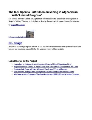 AFGHAN-MINING-CORRUPTION-pdf
Keywords: Big tech mobsters,Dark money payola, Rare Earth Mines, New America Foundation Corruption, Obama, Obama Campaign Finance, Obama FEC violations, Palo Alto Mafia, Paypal Mafia, Pelosi Corruption, Political bribes, Political Insider,  Eric Schmidt Sex Penthou