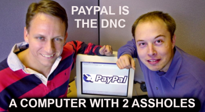 ANGRY PETER THIEL AND SCUMBAG MUSK
Keywords: Big tech mobsters,Dark money payola, Rare Earth Mines, New America Foundation Corruption, Obama, Obama Campaign Finance, Obama FEC violations, Palo Alto Mafia, Paypal Mafia, Pelosi Corruption, Political bribes, Political Insider,  Eric Schmidt Sex Penthou