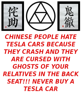 CHINESE PEOPLE HATE TESLAA CARS - MUSK
Keywords: Big tech mobsters,Dark money payola, Rare Earth Mines, New America Foundation Corruption, Obama, Obama Campaign Finance, Obama FEC violations, Palo Alto Mafia, Paypal Mafia, Pelosi Corruption, Political bribes, Political Insider,  Eric Schmidt Sex Penthou