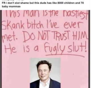 Filename=Skank_Bitch_Musk.png
Filesize=355KiB
Dimensions=769x747
Date added=Sep 23, 2026 Skank_Bitch_Musk.png