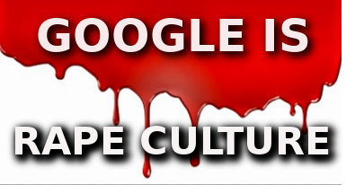 GOOGLES RAPE CULTURE GOOGLE EXISTS TO MANIPULATE POLITICS
Keywords: Big tech mobsters,Dark money payola, Rare Earth Mines, New America Foundation Corruption, Obama, Obama Campaign Finance, Obama FEC violations, Palo Alto Mafia, Paypal Mafia, Pelosi Corruption, Political bribes, Political Insider,  Eric Schmidt Sex Penthou
