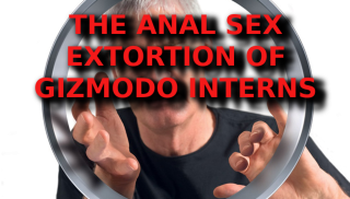 GIZMODO_IS_RUN_BY_ANAL_SEX_AIDS_VICTIMS.png