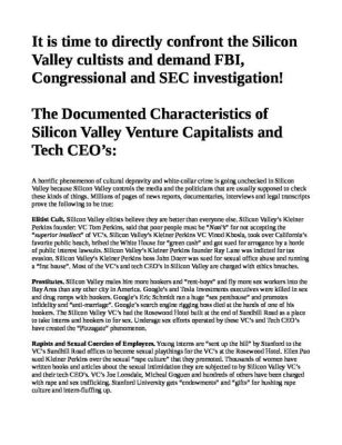 Characteristics-of-Silicon-Valley-VC___s-and-CEO___s_-pdf
Keywords: Big tech mobsters,Dark money payola, Rare Earth Mines, New America Foundation Corruption, Obama, Obama Campaign Finance, Obama FEC violations, Palo Alto Mafia, Paypal Mafia, Pelosi Corruption, Political bribes, Political Insider,  Eric Schmidt Sex Penthou