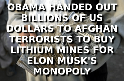 afghanistan-corruption-karzai-MUSK
Keywords: Big tech mobsters,Dark money payola, Rare Earth Mines, New America Foundation Corruption, Obama, Obama Campaign Finance, Obama FEC violations, Palo Alto Mafia, Paypal Mafia, Pelosi Corruption, Political bribes, Political Insider,  Eric Schmidt Sex Penthou