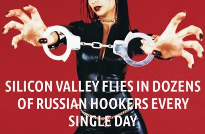 RUSSIAN_HOOKER_S_FOR_SILICON_VALLEY
Keywords: Big tech mobsters,Dark money payola, Rare Earth Mines, New America Foundation Corruption, Obama, Obama Campaign Finance, Obama FEC violations, Palo Alto Mafia, Paypal Mafia, Pelosi Corruption, Political bribes, Political Insider,  Eric Schmidt Sex Penthou