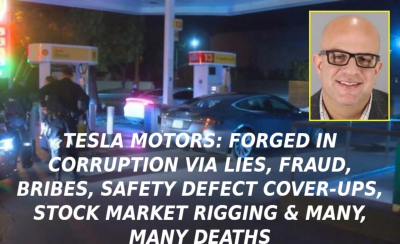 TESLA DOUCHE BAG DRIVER Elon Musk Corruption And Crappy Engineering Make Tesla Cars So Unsafe 
Keywords: UraniumOne, Venture Capital Collusion, Vinod Khosla, Goldman Sachs Stock Market Rigging, Gay Silicon Valley, Google bribes regulators, Silicon Valley No Poaching Lawsuit, The AngelGate Scandal, stock market rigging, google election rigging, frank guistra,