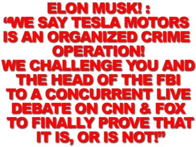 tesla_is_a_SCAM
Keywords: UraniumOne, Venture Capital Collusion, Vinod Khosla, Goldman Sachs Stock Market Rigging, Gay Silicon Valley, Google bribes regulators, Silicon Valley No Poaching Lawsuit, The AngelGate Scandal, stock market rigging, google election rigging, frank guistra,