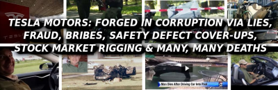 TESLA MOTORS IS A DEATH CAR AND OBAMA COVERS IT UP Elon Musk Corruption And Crappy Engineering Make Tesla Cars So Unsafe 
Keywords: Big tech mobsters,Dark money payola, Rare Earth Mines, New America Foundation Corruption, Obama, Obama Campaign Finance, Obama FEC violations, Palo Alto Mafia, Paypal Mafia, Pelosi Corruption, Political bribes, Political Insider,  Eric Schmidt Sex Penthou