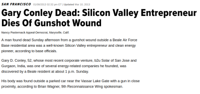 THE MURDER OF GARY D CONLEY  Silicon Valley Tech Oligarchs And Their Operatives ARE The Deep State
Keywords: Big tech mobsters,Dark money payola, Rare Earth Mines, New America Foundation Corruption, Obama, Obama Campaign Finance, Obama FEC violations, Palo Alto Mafia, Paypal Mafia, Pelosi Corruption, Political bribes, Political Insider,  Eric Schmidt Sex Penthou