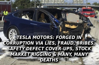 Filename=TESLA-DEATH-CAR-89097-Elon-Musk-Corruption-And-Crappy-Engineering-Make-Tesla-Cars-So-Unsafe-MUSK-1.png
Filesize=663KiB
Dimensions=900x600
Date added=Sep 23, 2026 TESLA-DEATH-CAR-89097-Elon-Musk-Corruption-And-Crappy-Engineering-Make-Tesla-Cars-So-Unsafe-MUSK-1.png