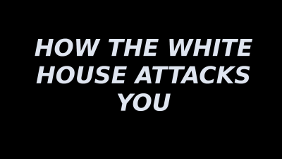 HOW THE WHITE HOUSE ATTACKS YOU
Keywords: Big tech mobsters,Dark money payola, Rare Earth Mines, New America Foundation Corruption, Obama, Obama Campaign Finance, Obama FEC violations, Palo Alto Mafia, Paypal Mafia, Pelosi Corruption, Political bribes, Political Insider,  Eric Schmidt Sex Penthou