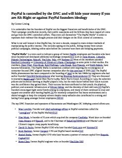 Filename=PayPal-is-controlled-by-the-DNC-and-will-hide-your-money-if-you-are-Alt-Right-or-against-PayPal-founders-ideology-pdf.jpg
Filesize=366KiB
Dimensions=1088x1408
Date added=Sep 23, 2026 PayPal-is-controlled-by-the-DNC-and-will-hide-your-money-if-you-are-Alt-Right-or-against-PayPal-founders-ideology-pdf.jpg