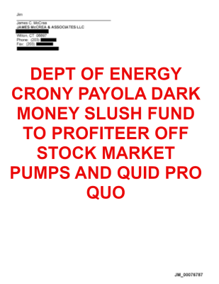 3347636 Dept of Energy Slush Fund Stock Market Scam
Keywords: Big tech mobsters,Dark money payola, Rare Earth Mines, New America Foundation Corruption, Obama, Obama Campaign Finance, Obama FEC violations, Palo Alto Mafia, Paypal Mafia, Pelosi Corruption, Political bribes, Political Insider,  Eric Schmidt Sex Penthou