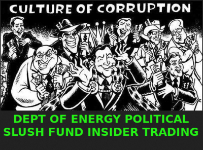 DEPT_OF_ENERGY_SLUSH_FUND_333
Keywords: Big tech mobsters,Dark money payola, Rare Earth Mines, New America Foundation Corruption, Obama, Obama Campaign Finance, Obama FEC violations, Palo Alto Mafia, Paypal Mafia, Pelosi Corruption, Political bribes, Political Insider,  Eric Schmidt Sex Penthou